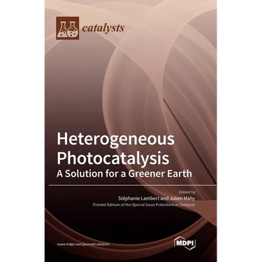 Heterogeneous Photocatalysis: A Solution for a Greener Earth