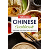 Chinese Cookbook: Traditional Food From China In 80 Recipes