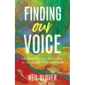 Finding Our Voice: Searching for Renewal in the Mainline Church