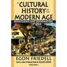 A Cultural History of the Modern Age: Volume 1, Renaissance and Reformation