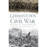 Germantown in the Civil War