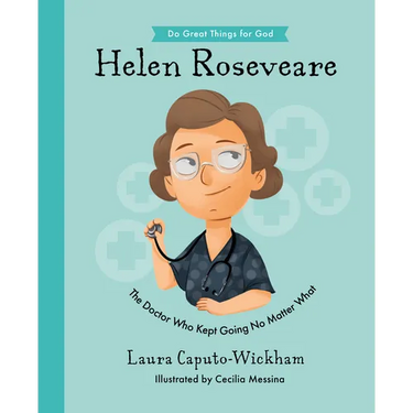 Helen Roseveare: The Doctor Who Kept Going No Matter What