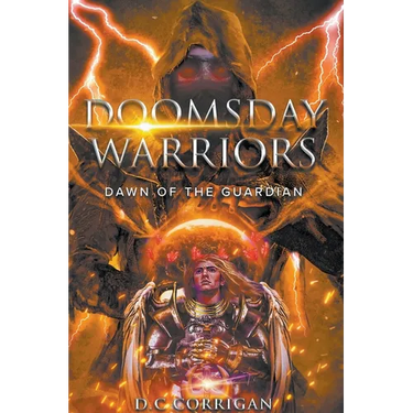 Doomsday Warriors: Dawn of the Guardian