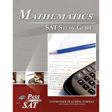 SAT Mathematics Study Guide - Pass Your Math SAT