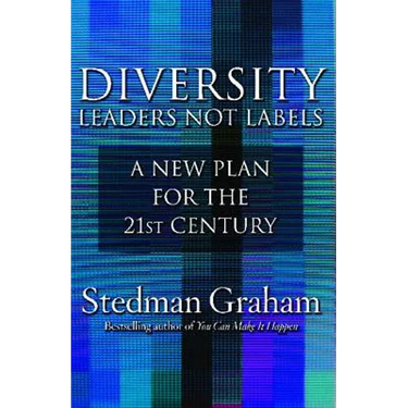 Diversity: Leaders Not Labels