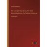 The Lock and Key Library; The most interesting stories of all nations: American: in large print