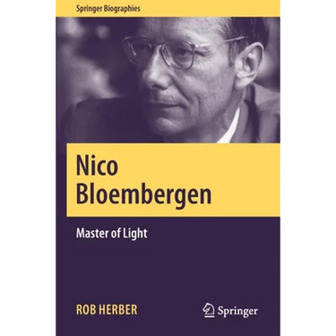 Nico Bloembergen: Master of Light