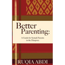 Better Parenting: A Guide for Somali Parents in the Diaspora