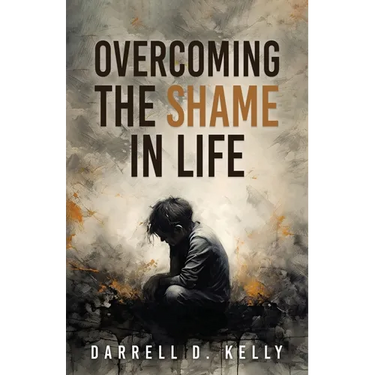Overcoming the Shame in Life
