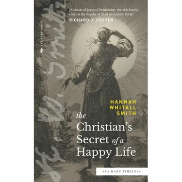 The Christian's Secret of a Happy Life (Sea Harp Timeless series)