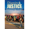 Dignity and Justice: Welcoming the Stranger at Our Border