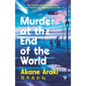 Murder at the End of the World