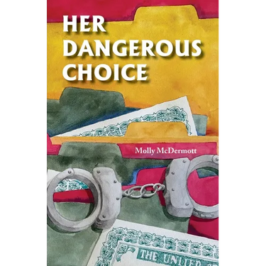 Her Dangerous CHoice