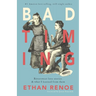 Bad Timing, second edition