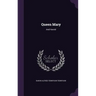 Queen Mary: And Harold