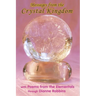 Messages from the Crystal Kingdom - 3rd Edition: with Poems from the Elementals
