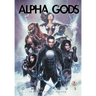 Alpha Gods: Omnibus