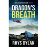 Dragon's Breath: A DCI Evan Warlow Crime Thriller