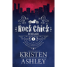 Rock Chick Renegade Collector's Edition