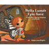 Bella Luna's Epic Save: A Tale About Being Different and Brave