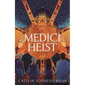 Medici Heist