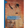 Raya Dunayevskaya's Intersectional Marxism: Race, Class, Gender, and the Dialectics of Liberation