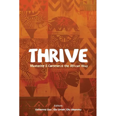 Thrive: Mastering E-commerce the African way