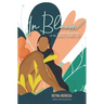 In Bloom: A Poetic Documentary Of The Journey to Higher Self