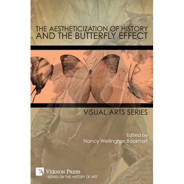 The Aestheticization of History and the Butterfly Effect: Visual Arts Series