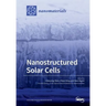 Nanostructured Solar Cells