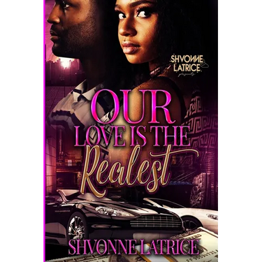 Our Love is the Realest
