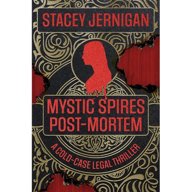 Mystic Spires Post-Mortem: A Cold-Case Legal Thriller
