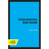 Taxing Municipal Bond Income