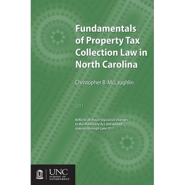 Fundamentals of Property Tax Collection Law in North Carolina
