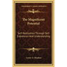 The Magnificent Potential: Self-Realization Through Self-Expression And Understanding