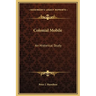 Colonial Mobile: An Historical Study