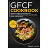 Gfcf Cookbook: Main Course
