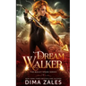 Dream Walker (Bailey Spade Book 1)