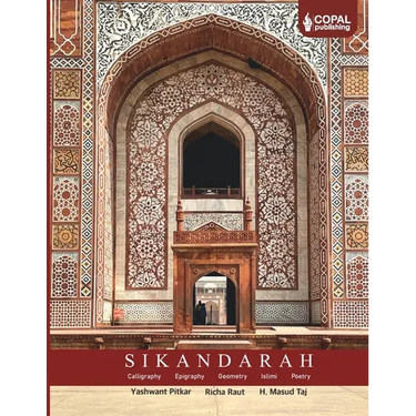 Sikandarah: Calligraphy, Epigraphy, Geometry, Islimi, Poetry