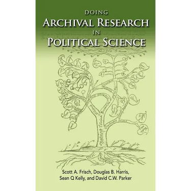 Doing Archival Research in Political Science