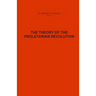 The Theory of the Proletarian Revolution