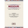Missouri: A Guide to the Show Me State