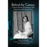 Behind the Camera: American Women Photographers Who Shaped How We See the World