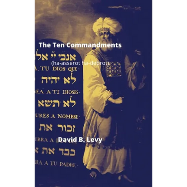 The Ten Commandments (Ha-asserot ha-debrot)