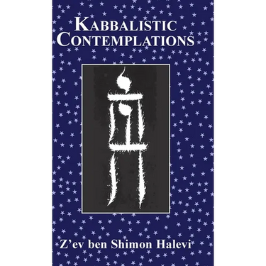 Kabbalistic Contemplations