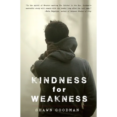 Kindness for Weakness