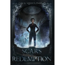 Scars of Redemption: A Supernatural Thriller