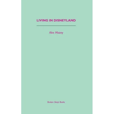 Living in Disneyland