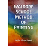 Waldorf School Method of Painting