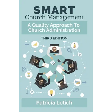 Smart Church Management: A Quality Approach to Church Administration
